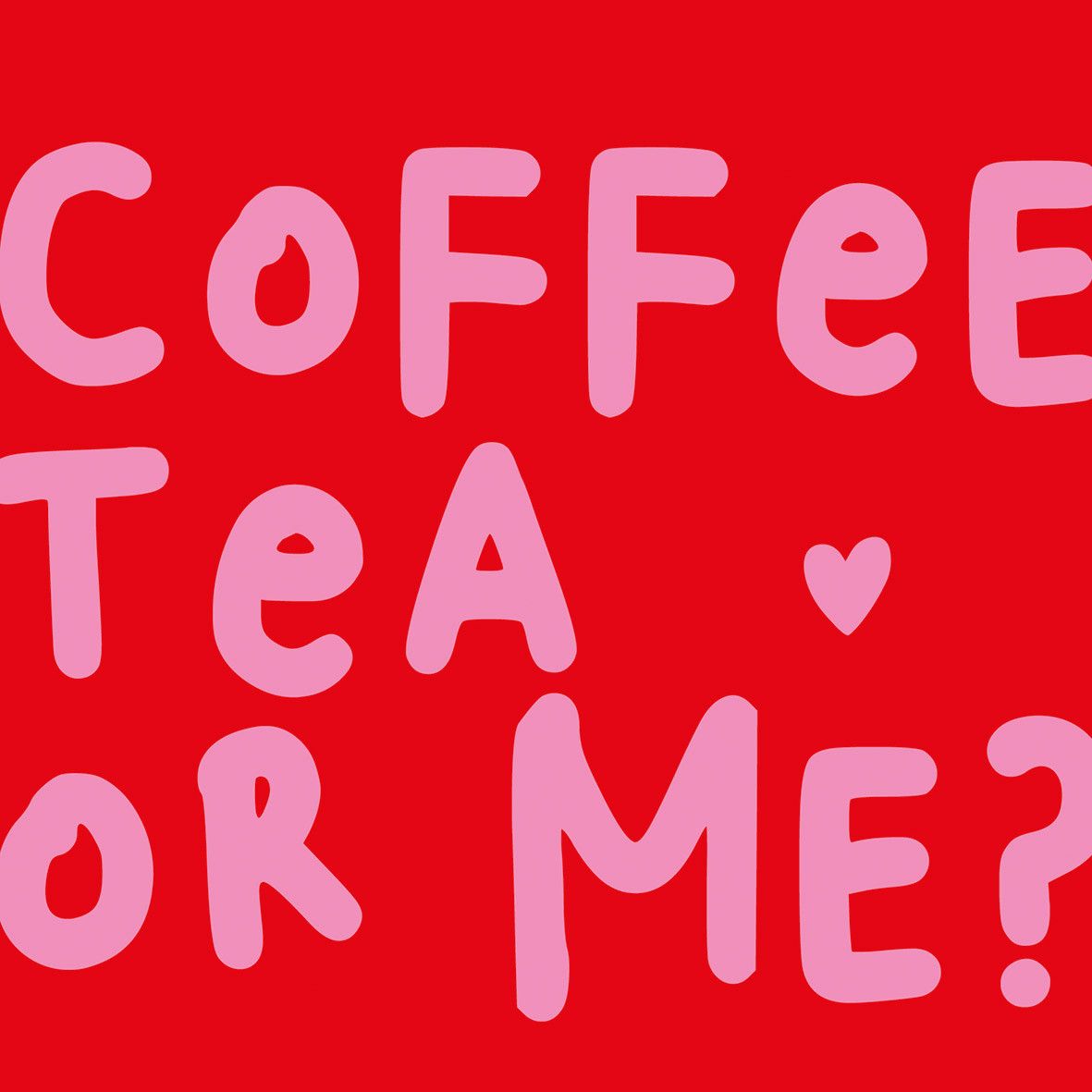 Servetten PPD Coffee, Tea Or Me